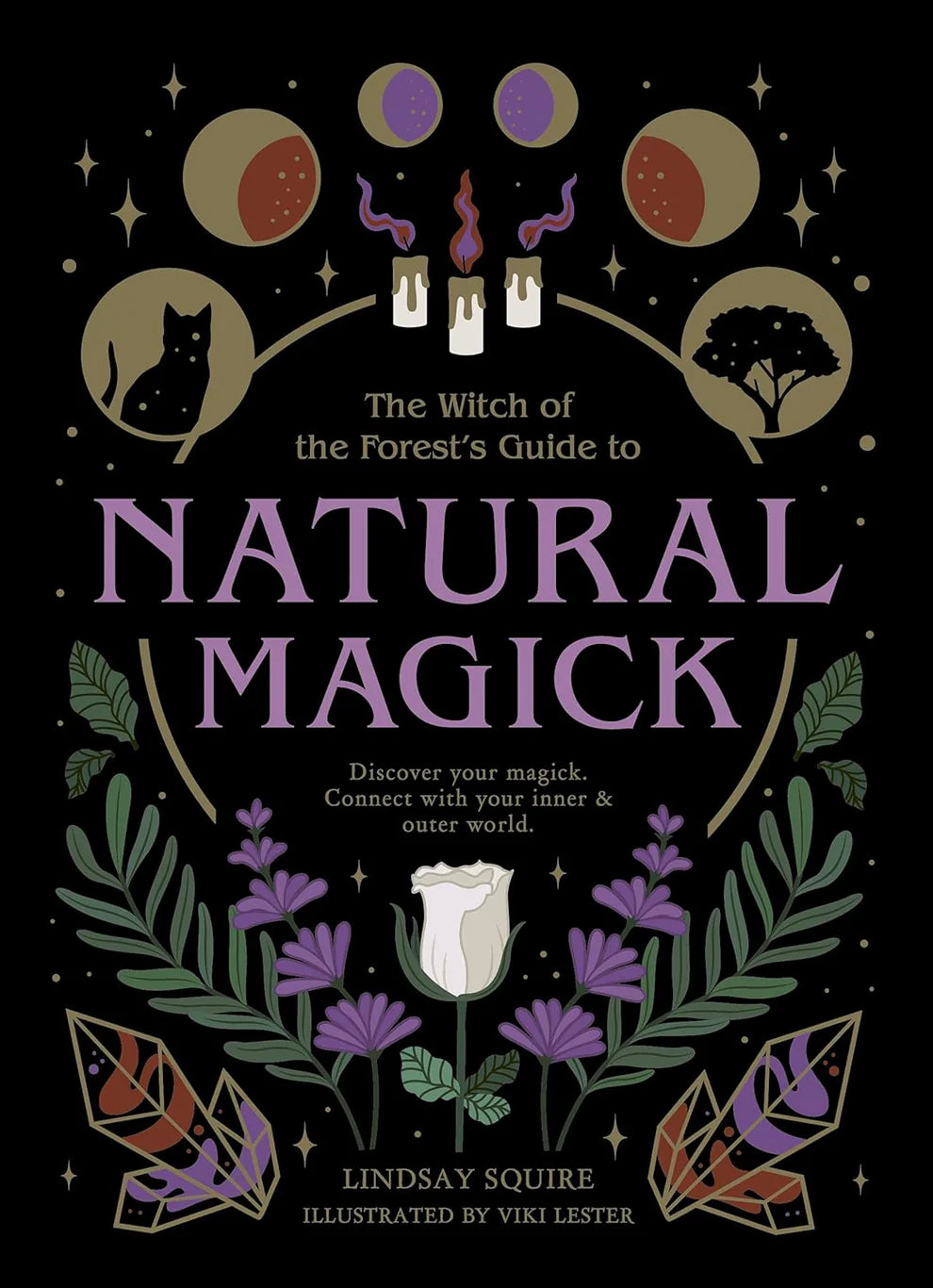 Witch Of The Forest's Guide To Natural Magick