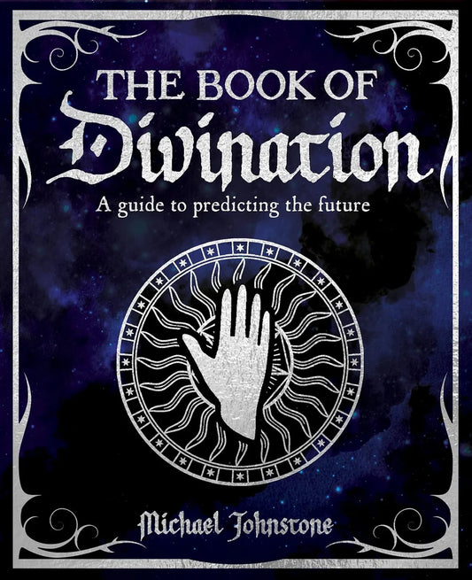 Book of Divination A Guide to Predicting the Future