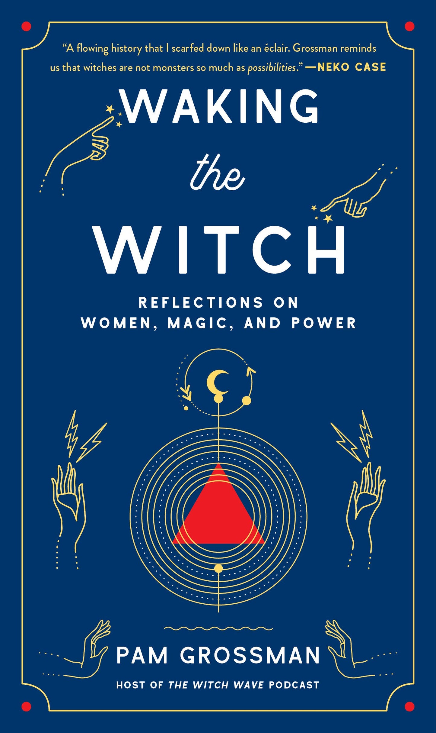 Waking the Witch
